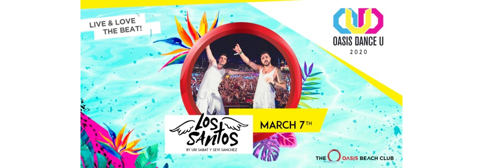 Los Santos at Oasis Dance U 2020